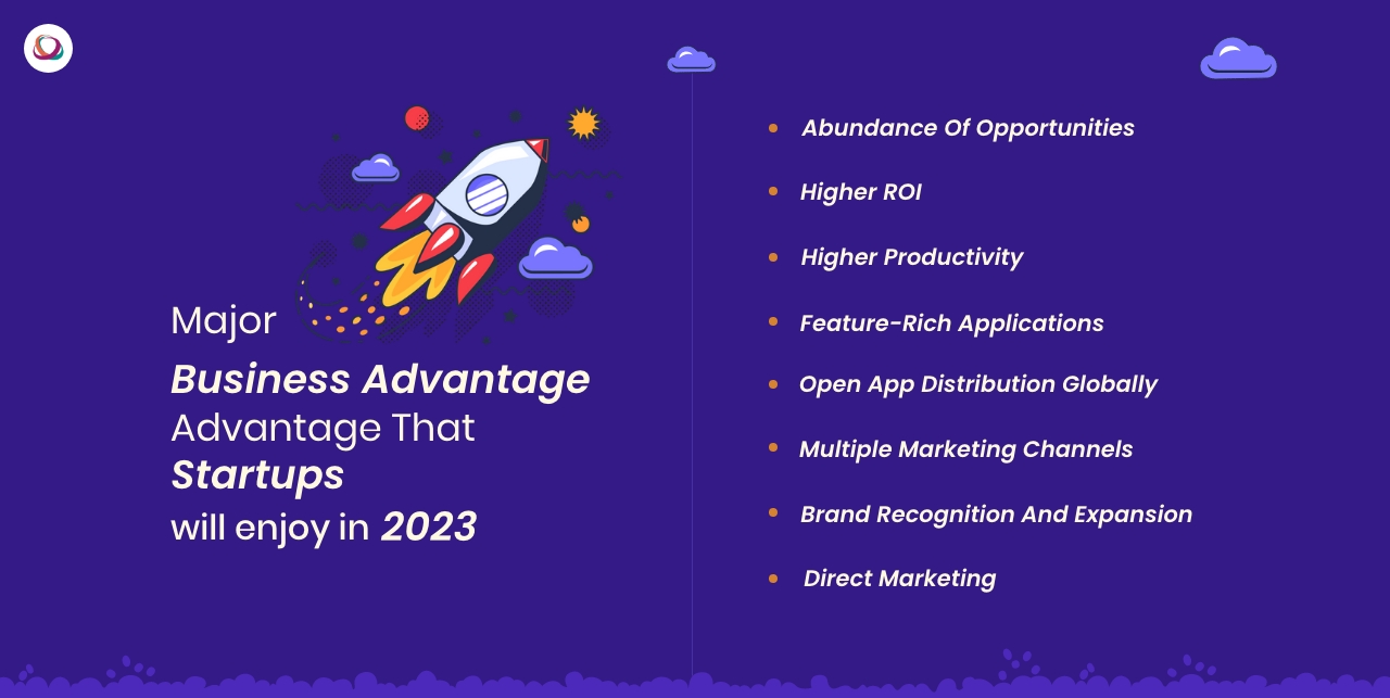 Major business advantage that startups will enjoy in 2023