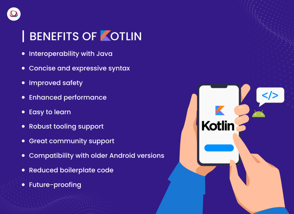 Benefits of Kotlin for Android app development